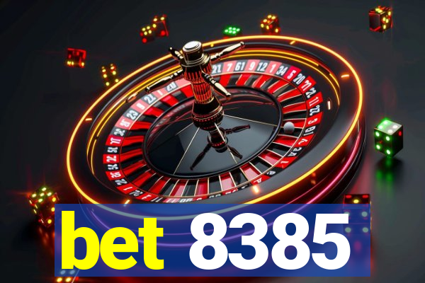 bet 8385